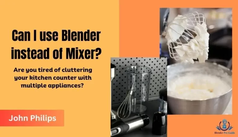 Can I use Blender instead of Mixer?