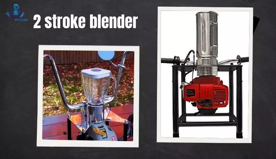 What is the 2 Stroke Blender?