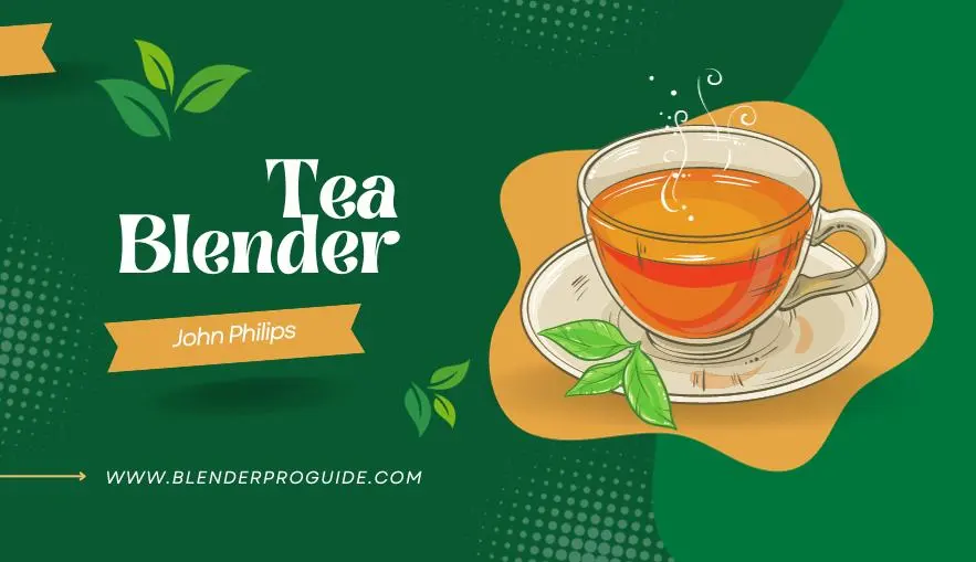 Tea Blender